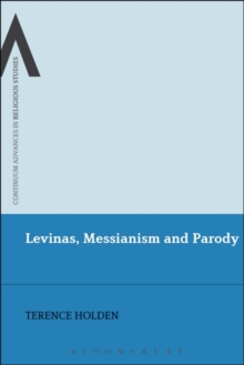 Levinas, Messianism and Parody