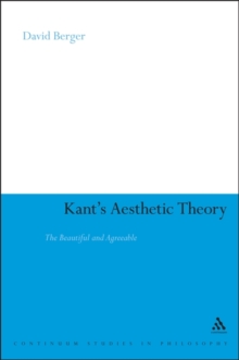 Kant's Aesthetic Theory : The Beautiful and Agreeable, Paperback / softback Book Kant's Aesthetic Theory : The Beautiful and Agreeable, Paperback / softback Book