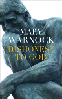 Dishonest to God : On Keeping Religion Out of Politics, Hardback Book Dishonest to God : On Keeping Religion Out of Politics, Hardback Book