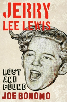 Jerry Lee Lewis : Lost and Found