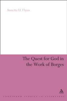 The Quest for God in the Work of Borges