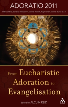 From Eucharistic Adoration to Evangelization