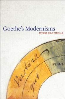 Goethe's Modernisms