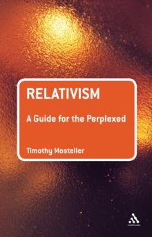 Relativism: A Guide for the Perplexed