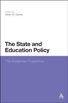 The State and Education Policy: The Academies Programme