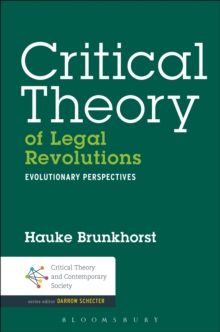 Critical Theory of Legal Revolutions : Evolutionary Perspectives