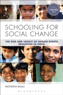 Schooling for Social Change : The Rise and Impact of Human Rights Education in India