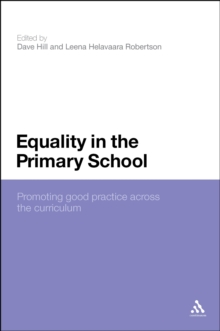 Equality in the Primary School : Promoting Good Practice Across the Curriculum