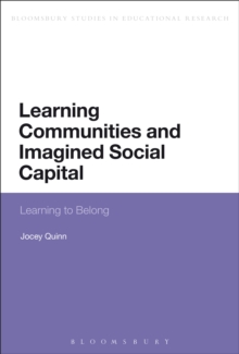 Learning Communities and Imagined Social Capital : Learning to Belong