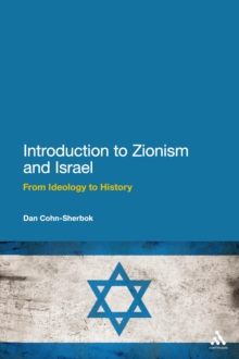 Introduction to Zionism and Israel : From Ideology to History