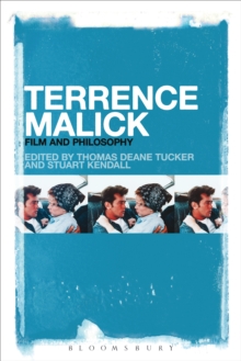 Terrence Malick : Film and Philosophy