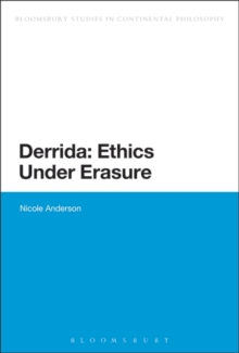 Derrida: Ethics Under Erasure