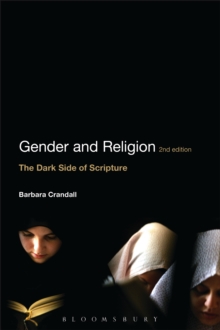 Gender and Religion, 2nd Edition : The Dark Side of Scripture