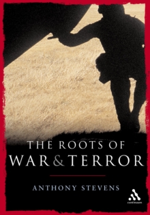 Roots of War and Terror