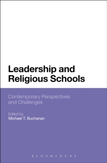 Leadership and Religious Schools : International Perspectives and Challenges