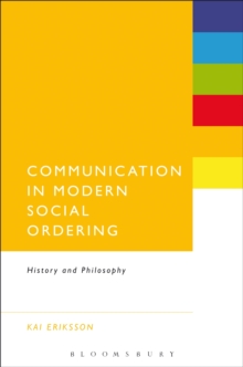 Communication in Modern Social Ordering : History and Philosophy