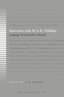 Interviews with M.A.K. Halliday : Language Turned Back on Himself