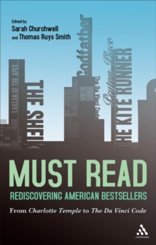 Must Read: Rediscovering American Bestsellers : From Charlotte Temple to The Da Vinci Code