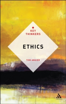 Ethics: The Key Thinkers, Paperback / softback Book Ethics: The Key Thinkers, Paperback / softback Book