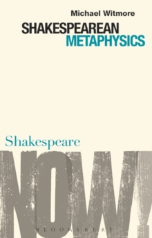 Shakespearean Metaphysics