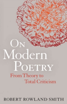 On Modern Poetry : From Theory to Total Criticism