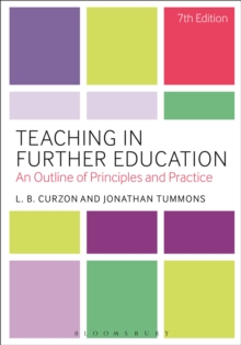 Teaching in Further Education : An Outline of Principles and Practice