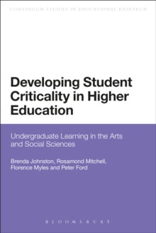 Developing Student Criticality in Higher Education : Undergraduate Learning in the Arts and Social Sciences