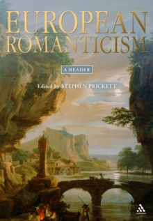 European Romanticism : A Reader