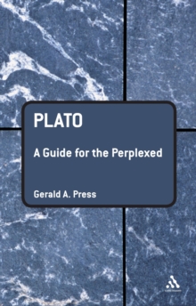 Plato: A Guide for the Perplexed