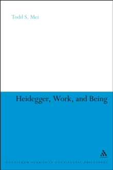 Heidegger, Work, and Being