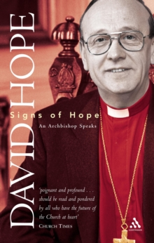 Signs of Hope : An Archbishop Speaks