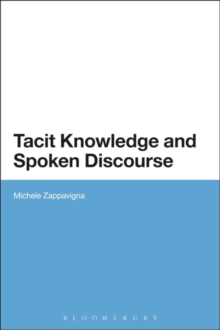 Tacit Knowledge and Spoken Discourse