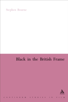 Black in the British Frame : The Black Experience in British Film and Television