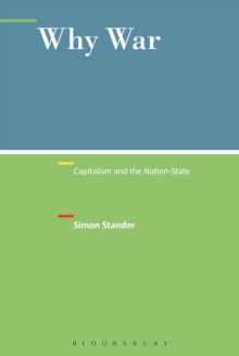 Why War : Capitalism and the Nation-State