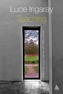 Luce Irigaray : Teaching