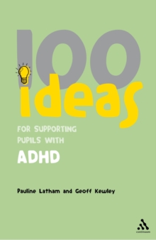 100 Ideas for Supporting Pupils with ADHD