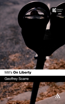 Mill's 'On Liberty' : A Reader's Guide