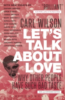 Let's Talk About Love : Why Other People Have Such Bad Taste, Paperback / softback Book Let's Talk About Love : Why Other People Have Such Bad Taste, Paperback / softback Book