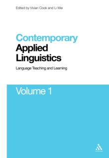 Contemporary Applied Linguistics Volume 1 : Volume One Language Teaching and Learning