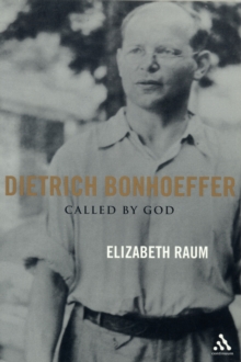 Dietrich Bonhoeffer : Called by God