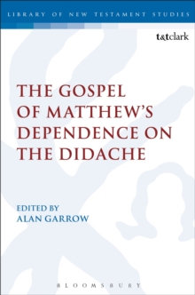 The Gospel of Matthew's Dependence on the Didache