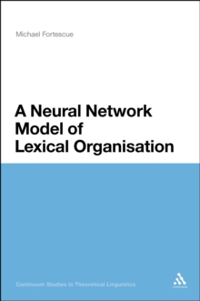 A Neural Network Model of Lexical Organisation