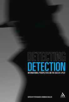 Detecting Detection : International Perspectives on the Uses of a Plot