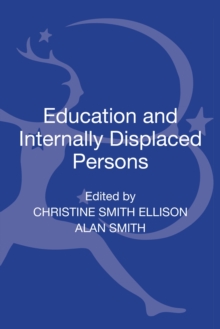 Education and Internally Displaced Persons, Hardback Book Education and Internally Displaced Persons, Hardback Book
