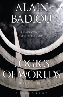 Logics of Worlds : Being and Event II, Paperback Book Logics of Worlds : Being and Event II, Paperback Book