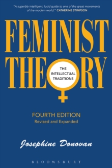 Feminist Theory, Fourth Edition : The Intellectual Traditions