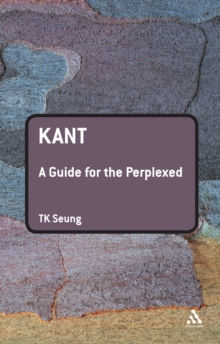 Kant: A Guide for the Perplexed