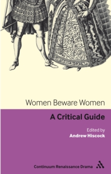 Women Beware Women : A Critical Guide