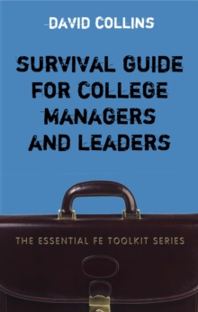 Survival Guide for College Managers and Leaders