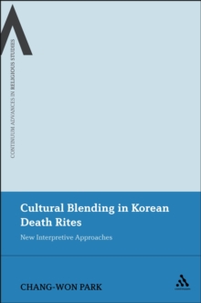 Cultural Blending In Korean Death Rites : New Interpretive Approaches